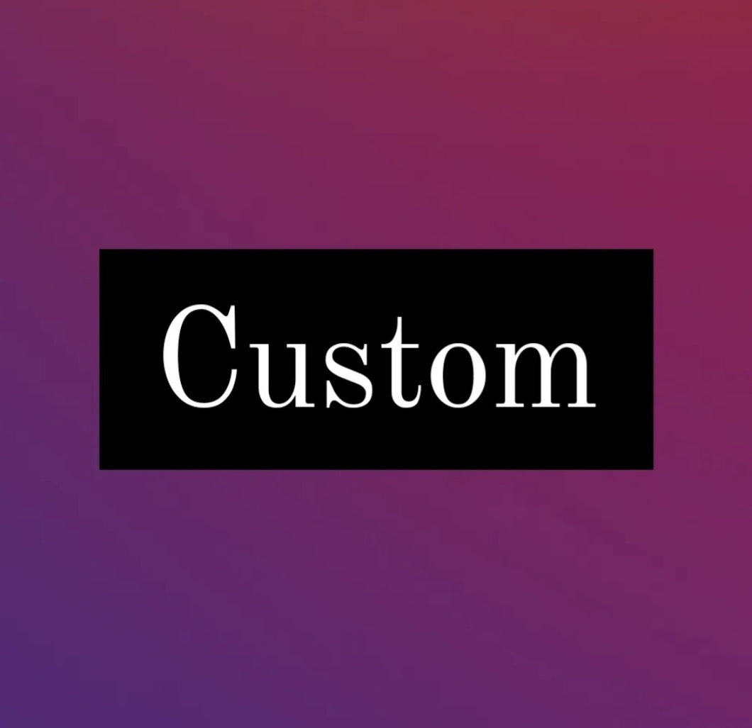 Custom